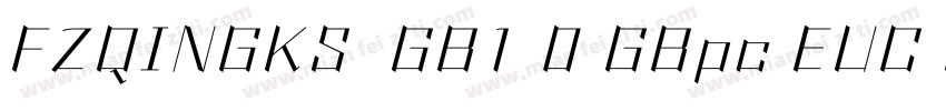 FZQINGKS  GB1 0 GBpc EUC H字体转换